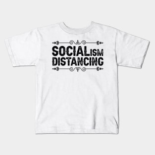 Socialism Distancing Kids T-Shirt